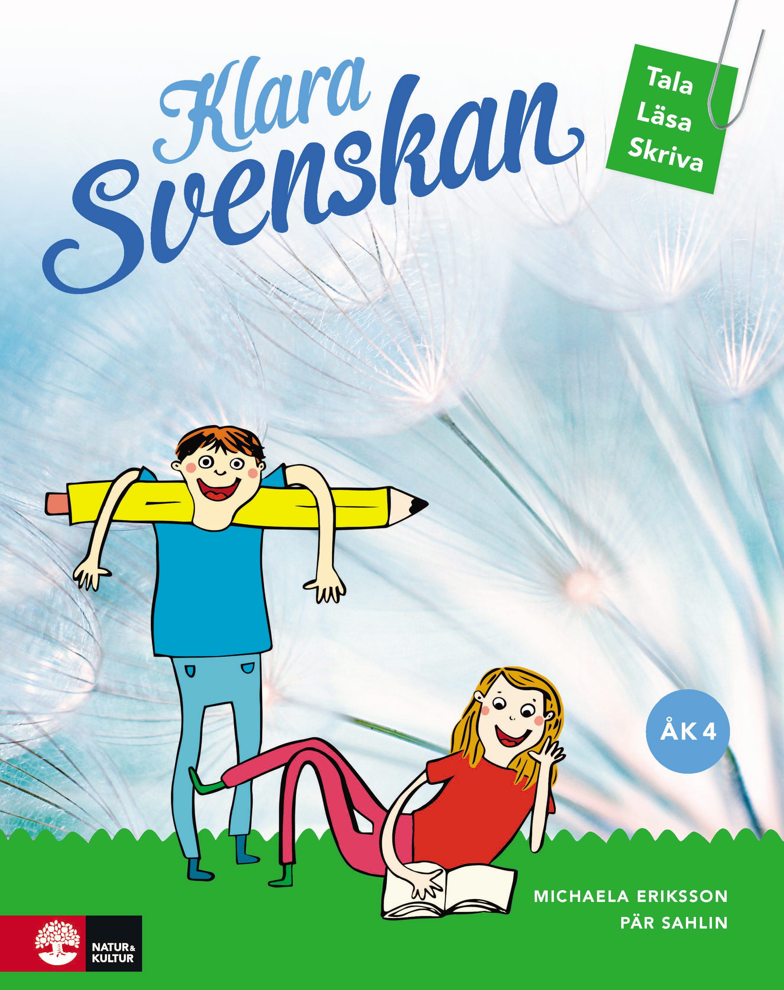 Omslag: Klara svenskan åk 4 Elevbok Tala, läsa, skriva