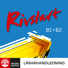 Rivstart B1+B2 Lärarhandledning Webb, andra upplagan