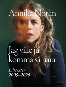 Jag ville ju komma så nära