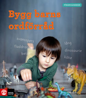 Förskoleserien Bygg barns ordförråd