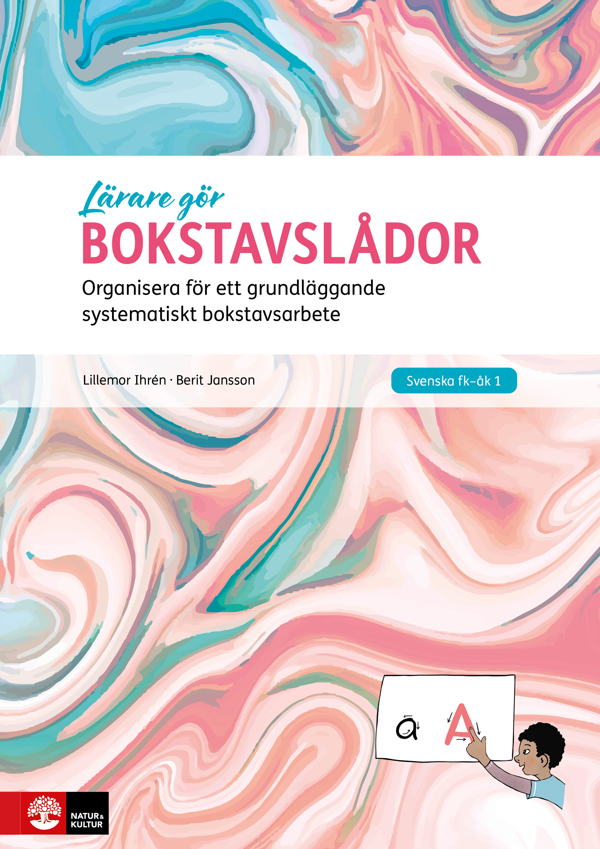 Omslag: Bokstavslådor : organisera för ett grundläggande systematiskt bokstavsarbete
