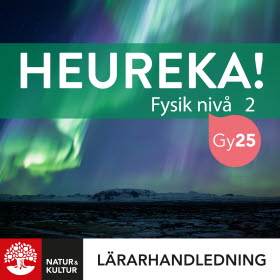 Heureka Fysik nivå 2 Lärarhandledning Digital
