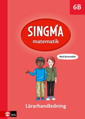 Singma matematik 6B Lärarhandledning med lärarwebb 12 mån