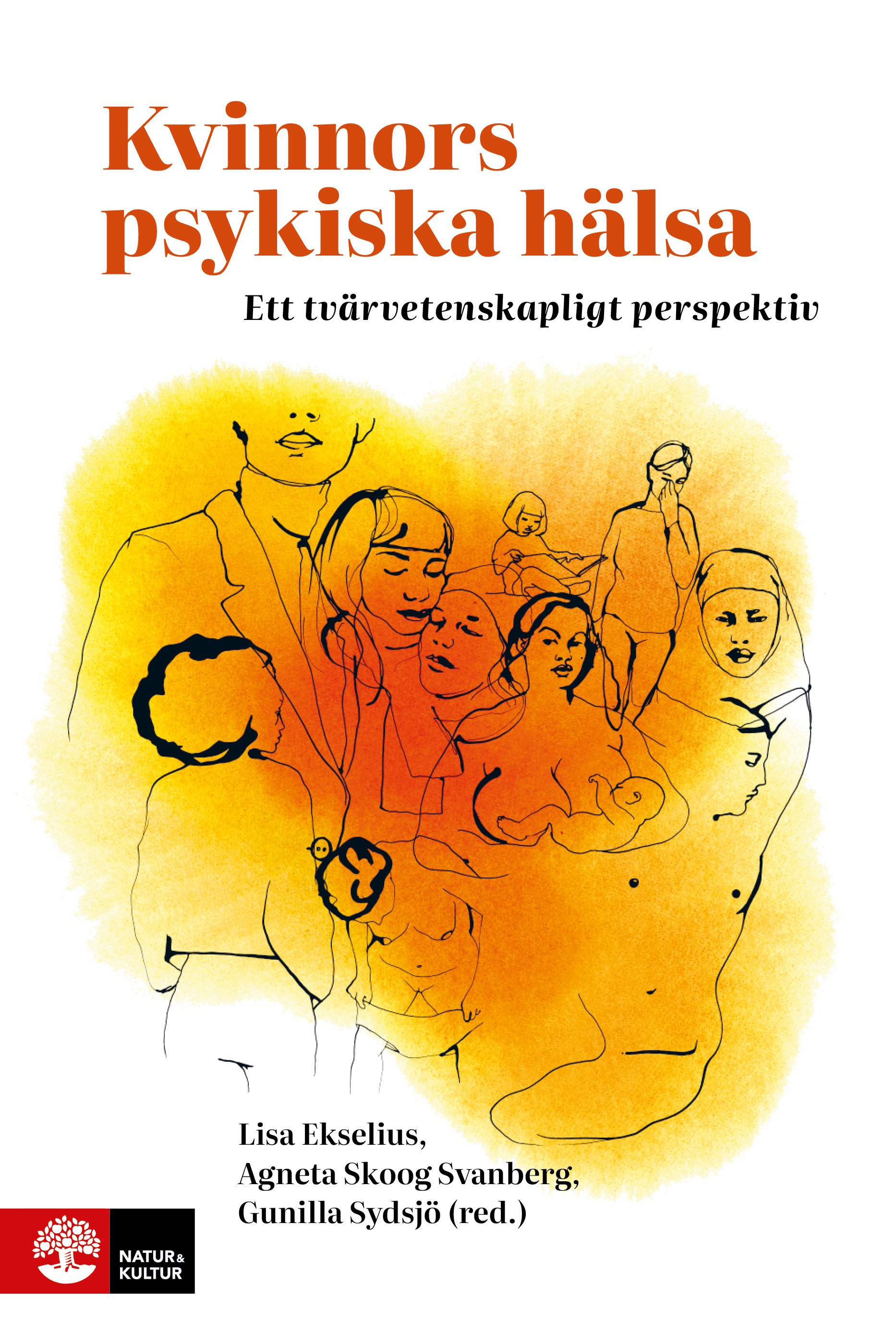 Omslag: Kvinnors psykiska hälsa : Ett tvärvetenskapligt perspektiv