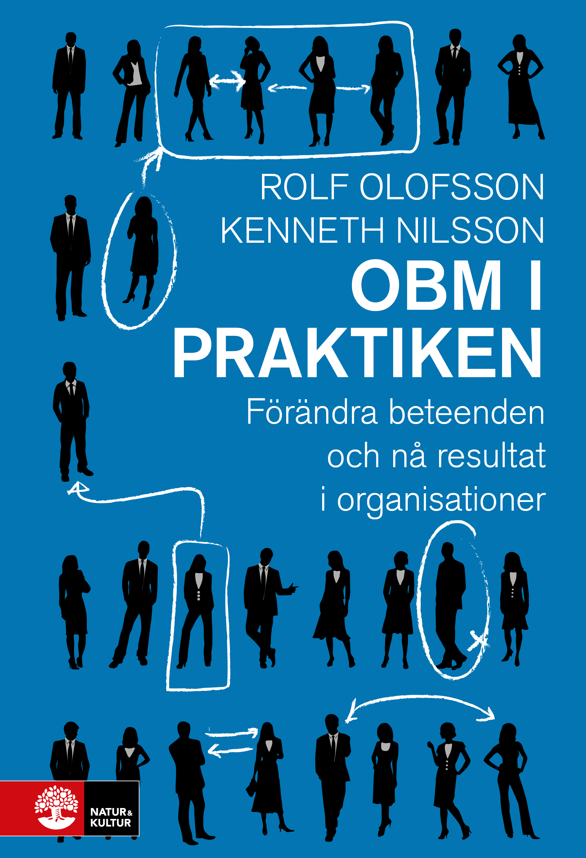 Omslag: OBM i praktiken : förändra beteenden och nå resultat i organisationer