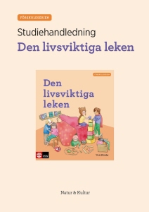 Den livsviktiga leken studiehandledning