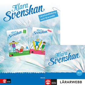 Klara svenskan åk 4 Lärarhandledning med lärarwebb