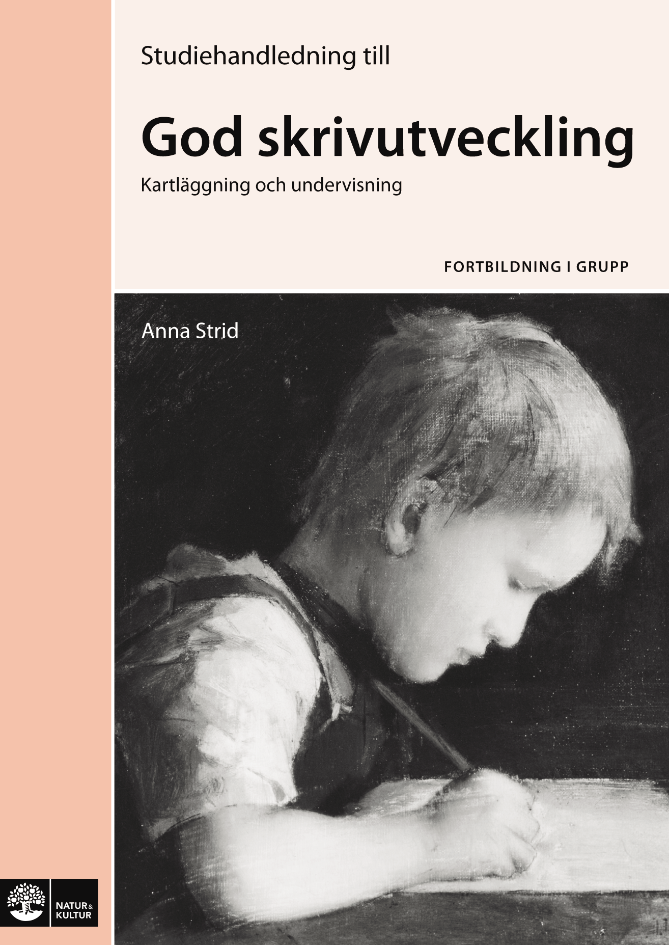 Omslag: God skrivutveckling Studiehandledning