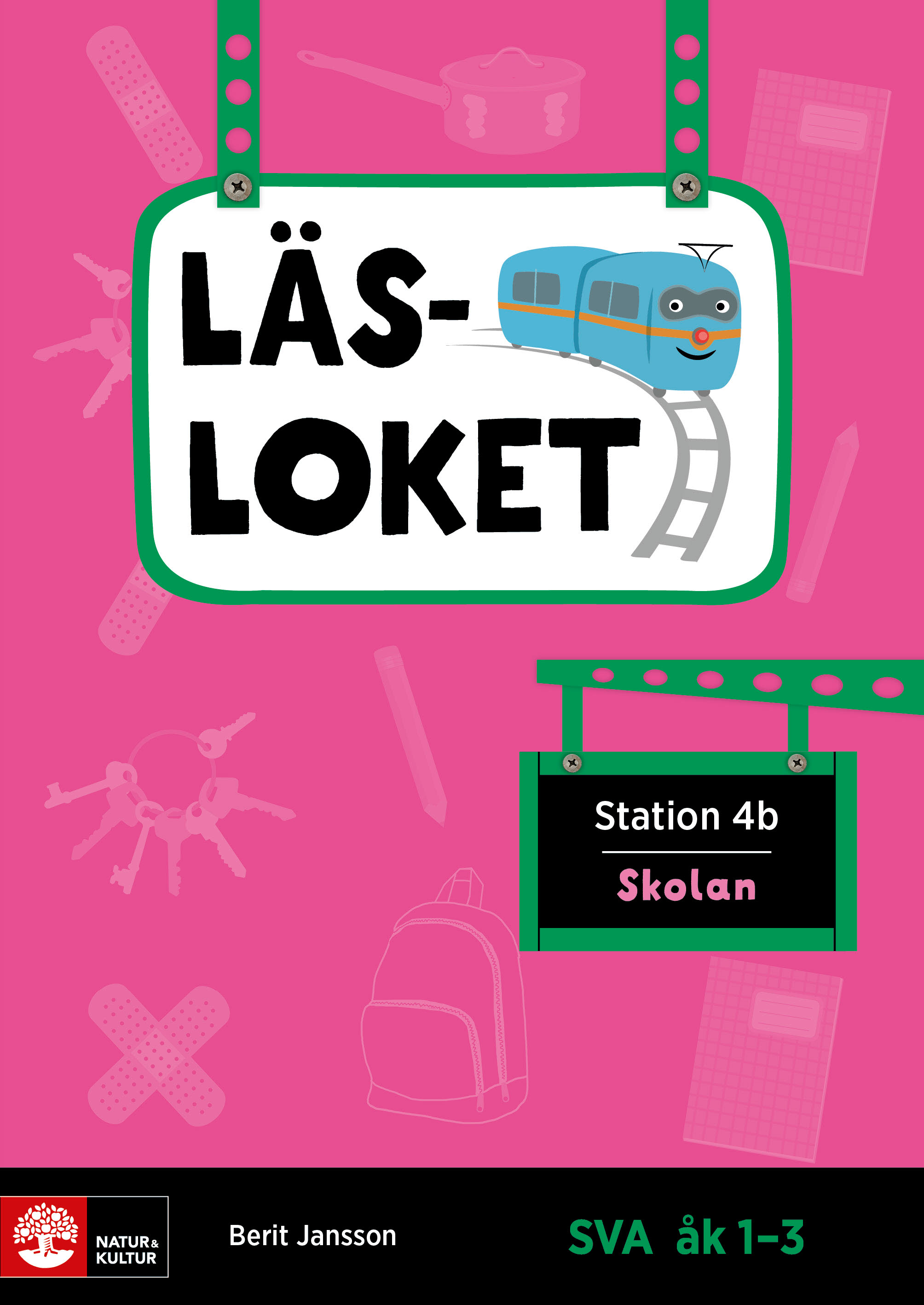 Omslag: Läsloket åk 1-3 Station 4b Skolan