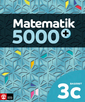 Matematik 5000+ Kurs 3c Basåret Lärobok