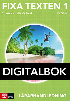 Fixa texten 1 Lärarhandledning Digitalbok