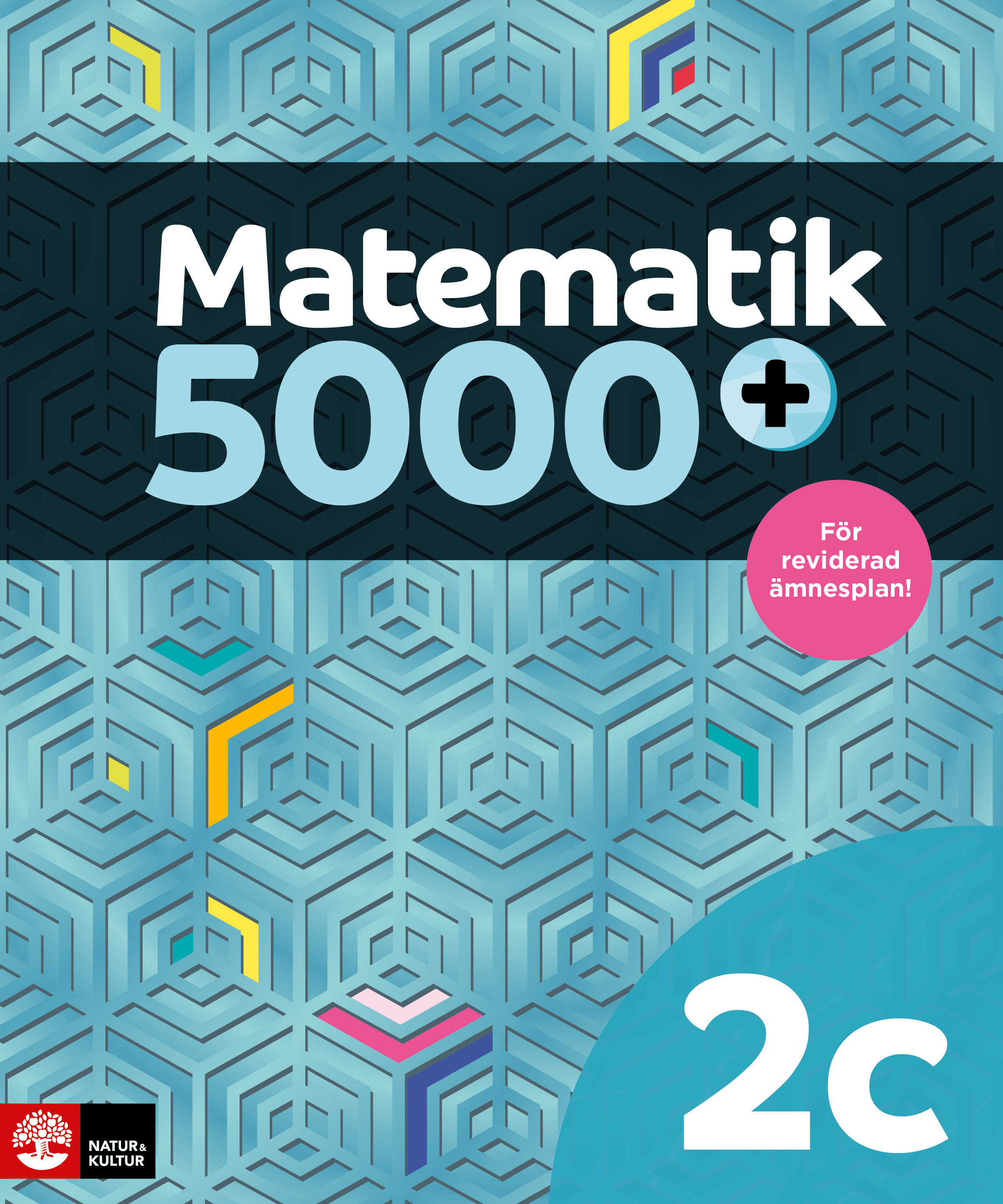 Omslag: Matematik 5000+ Kurs 2c Lärobok Upplaga 2021