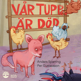 Vår tupp är död