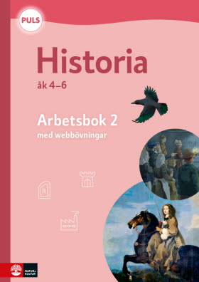 PULS Historia 4-6 Arbetsbok 2 med webbövn, Fjärde uppl