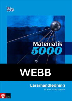 Matematik 5000 Kurs 2c Blå Lärarhandledning Webb