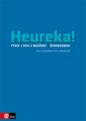 Omslag: Heureka Fysik 1 och 2 Basåret Övningsbok