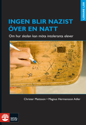 Ingen blir nazist över en natt