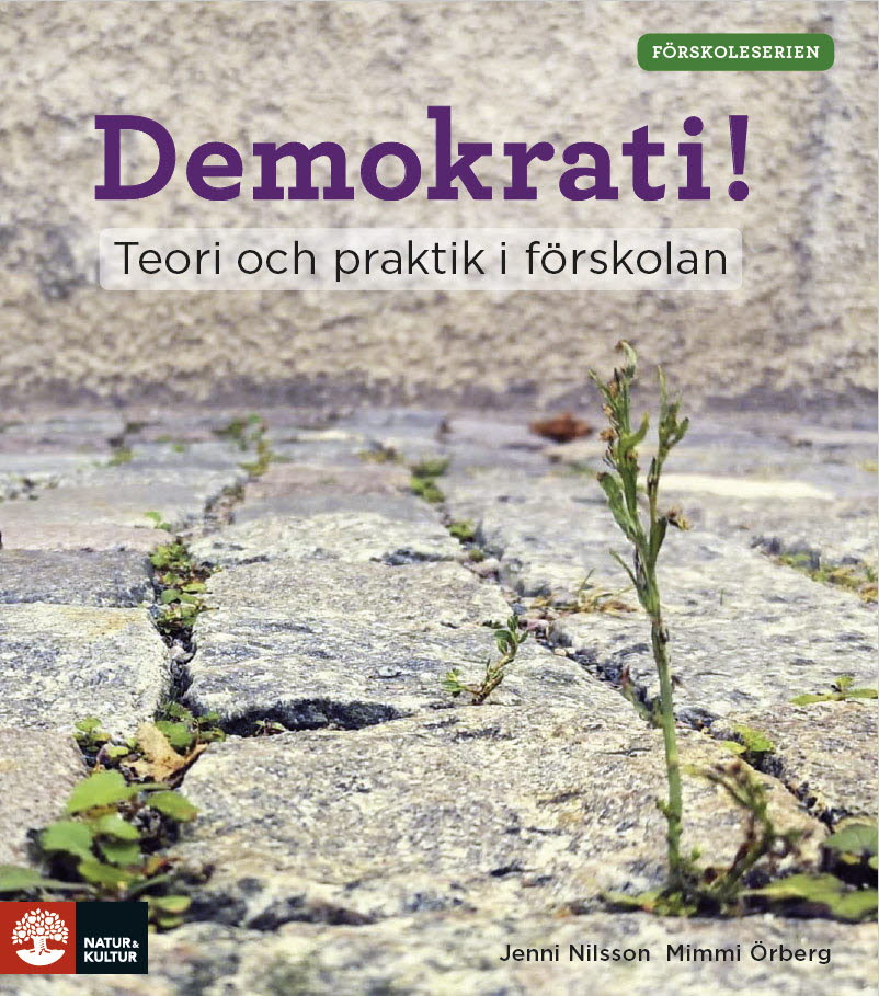 Omslag: Demokrati! : teori och praktik i förskolan