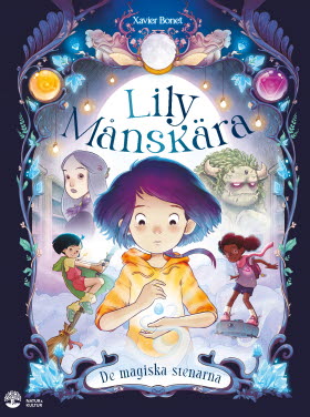 Lily Månskära – De magiska stenarna