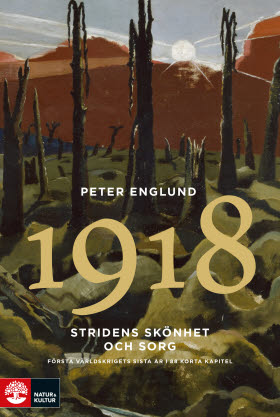 Stridens skönhet och sorg 1918