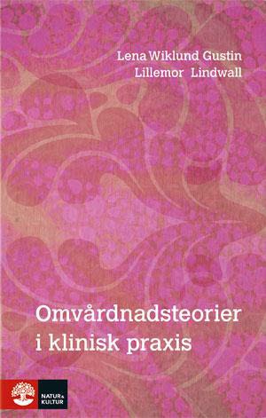 Omslag: Omvårdnadsteorier i klinisk praxis
