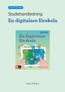 En digitalare förskola studiehandledning