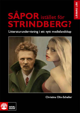 Såpor istället för Strindberg? POD