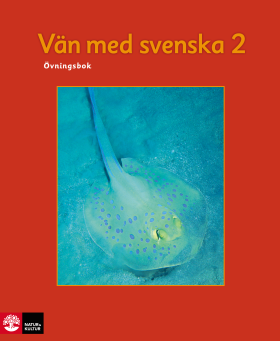 Vän med svenska 2 Övningsbok, tredje upplagan