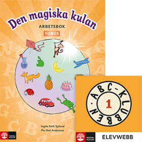 ABC-klubben åk 1 Den magiska kulan Arbetsbok Fokus med elevwebb