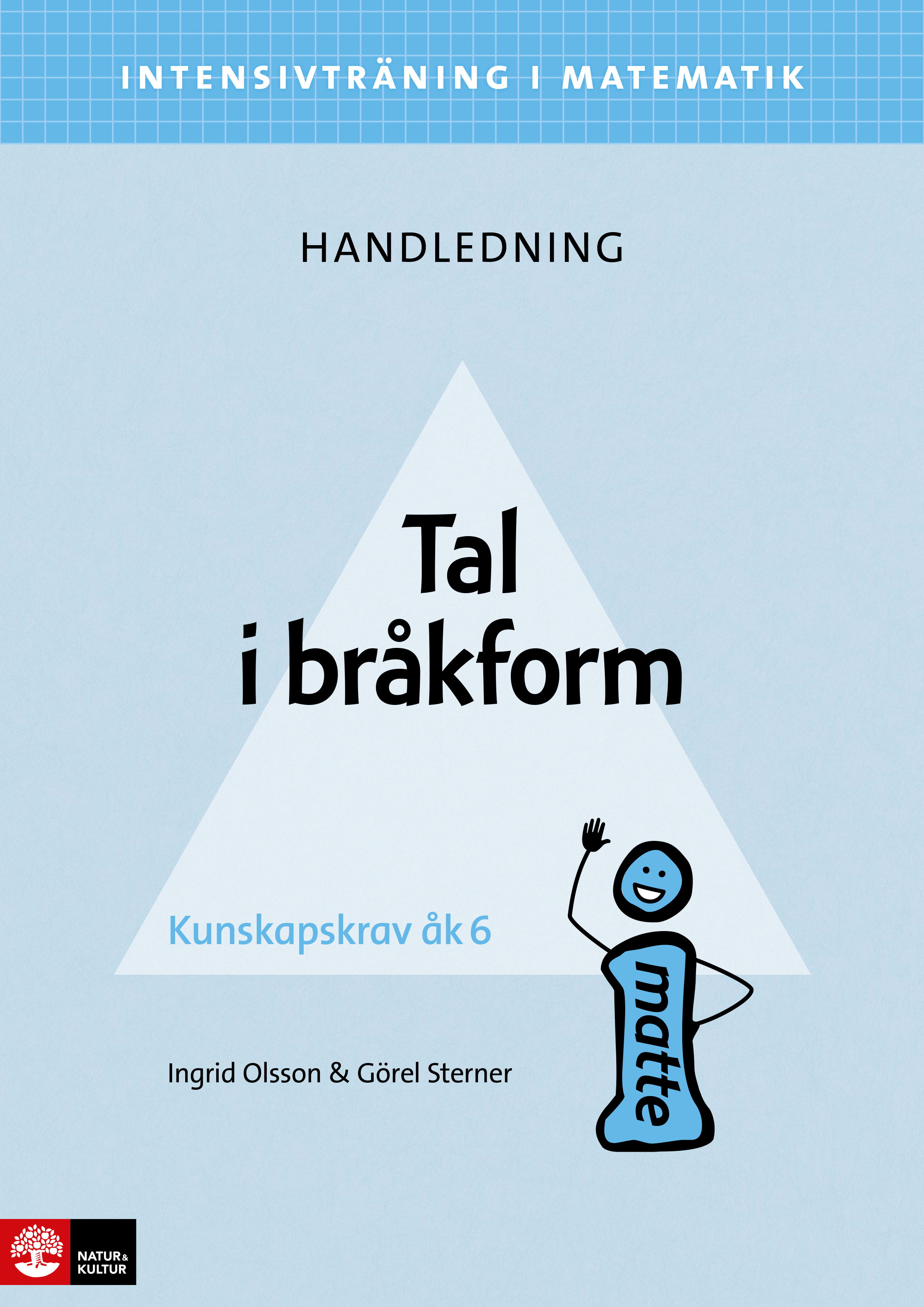 Omslag: Intensivträning ma åk 4-6 Tal i bråkform Lhl