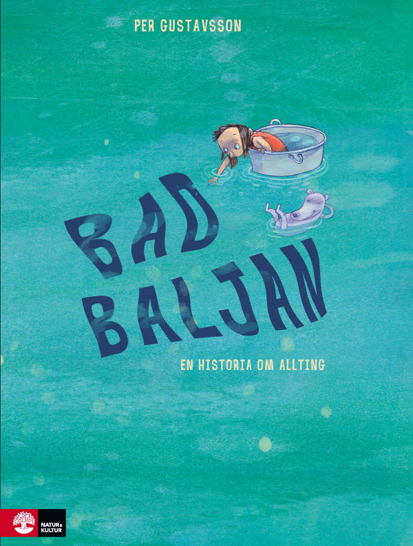 Badbaljan. En historia om allting - Natur u0026 Kultur