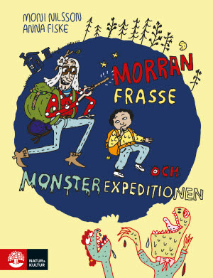 Omslagsbild för Lärarstöd Morran, Frasse och Monsterexpeditionen.pdf