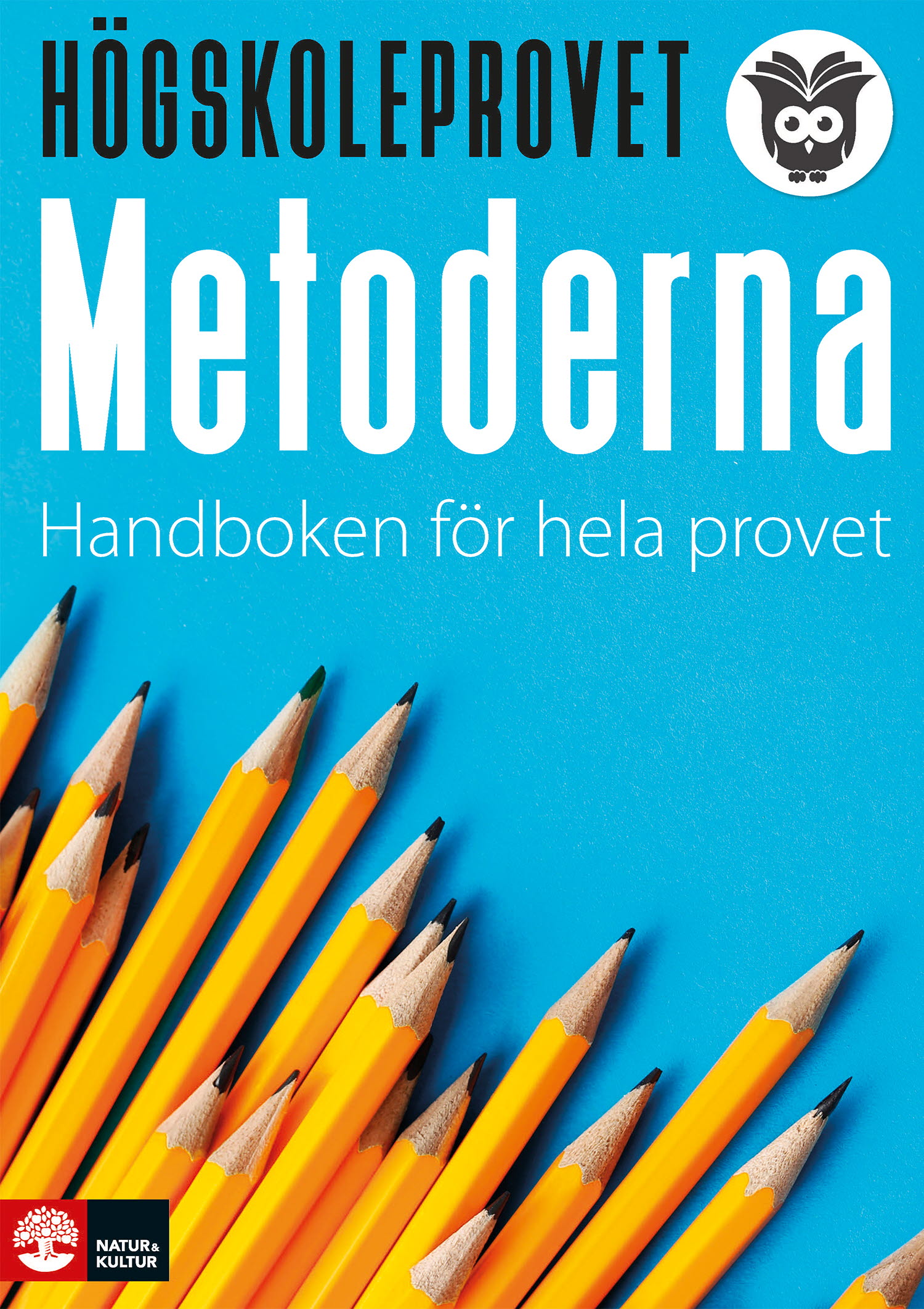 Omslag: Högskoleprovet - metoderna : Handboken för hela provet