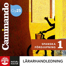 Caminando Spanska Fördjupning 1 Lärarhandledning Digital