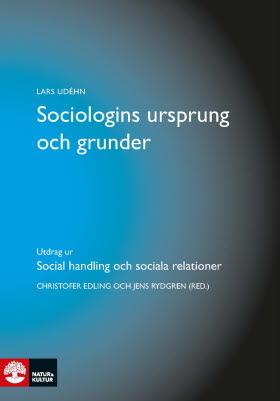 Sociologins ursprung och grunder