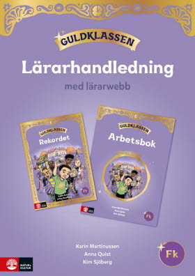 Guldklassen Fk Lärarhandledning med lärarwebb