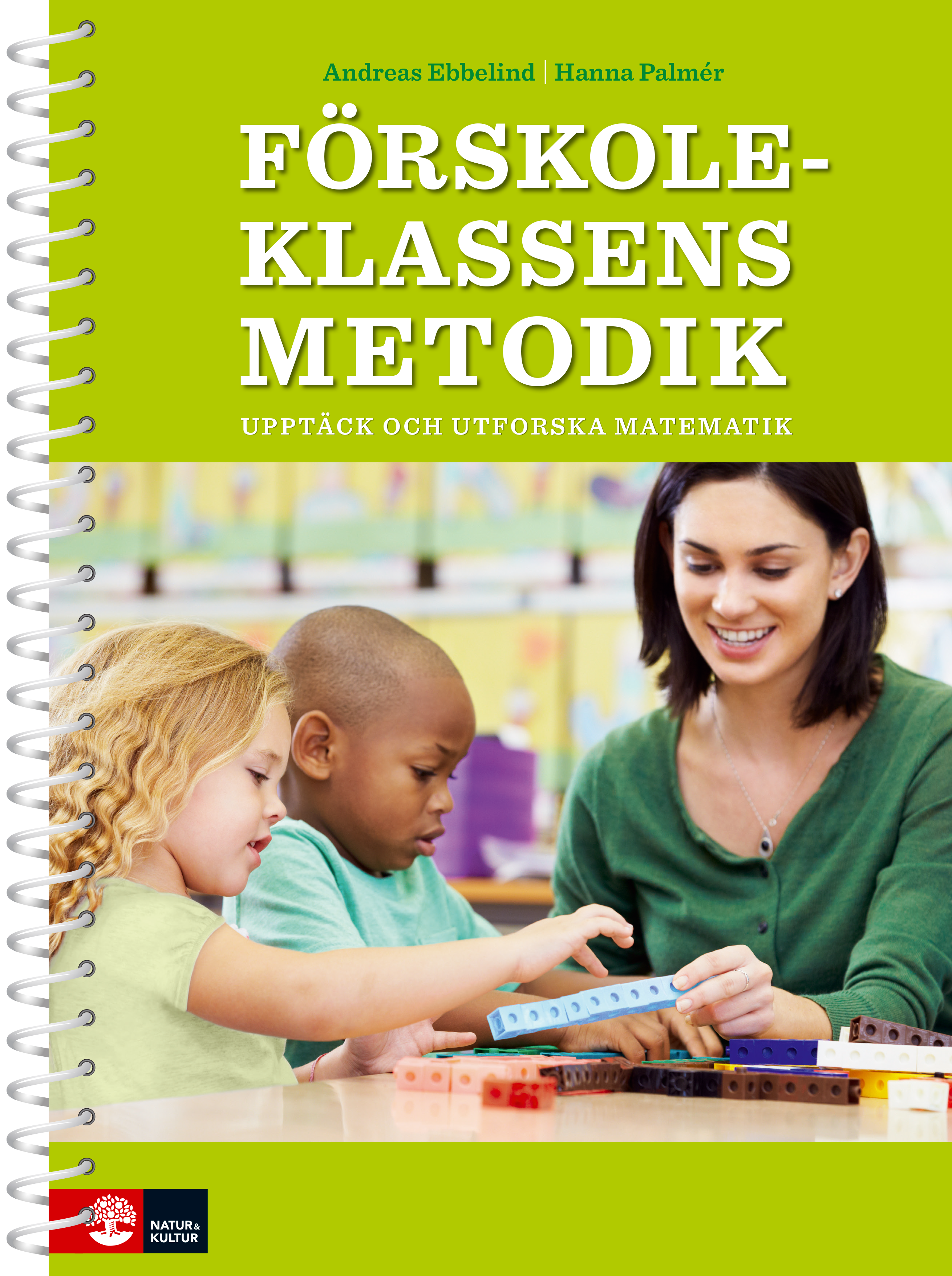 Omslag: Förskoleklassens metodik - upptäck matematik
