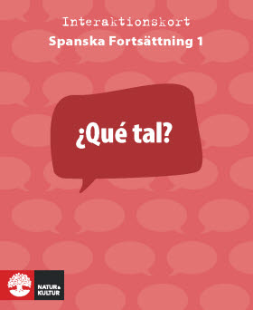 Interaktionskort Spanska Fortsättning 1 - ¿Qué tal?