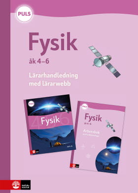 PULS Fysik 4-6 Lärarhandledning med lärarwebb, fjärde upplagan