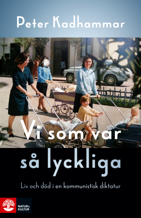 Vi som var så lyckliga