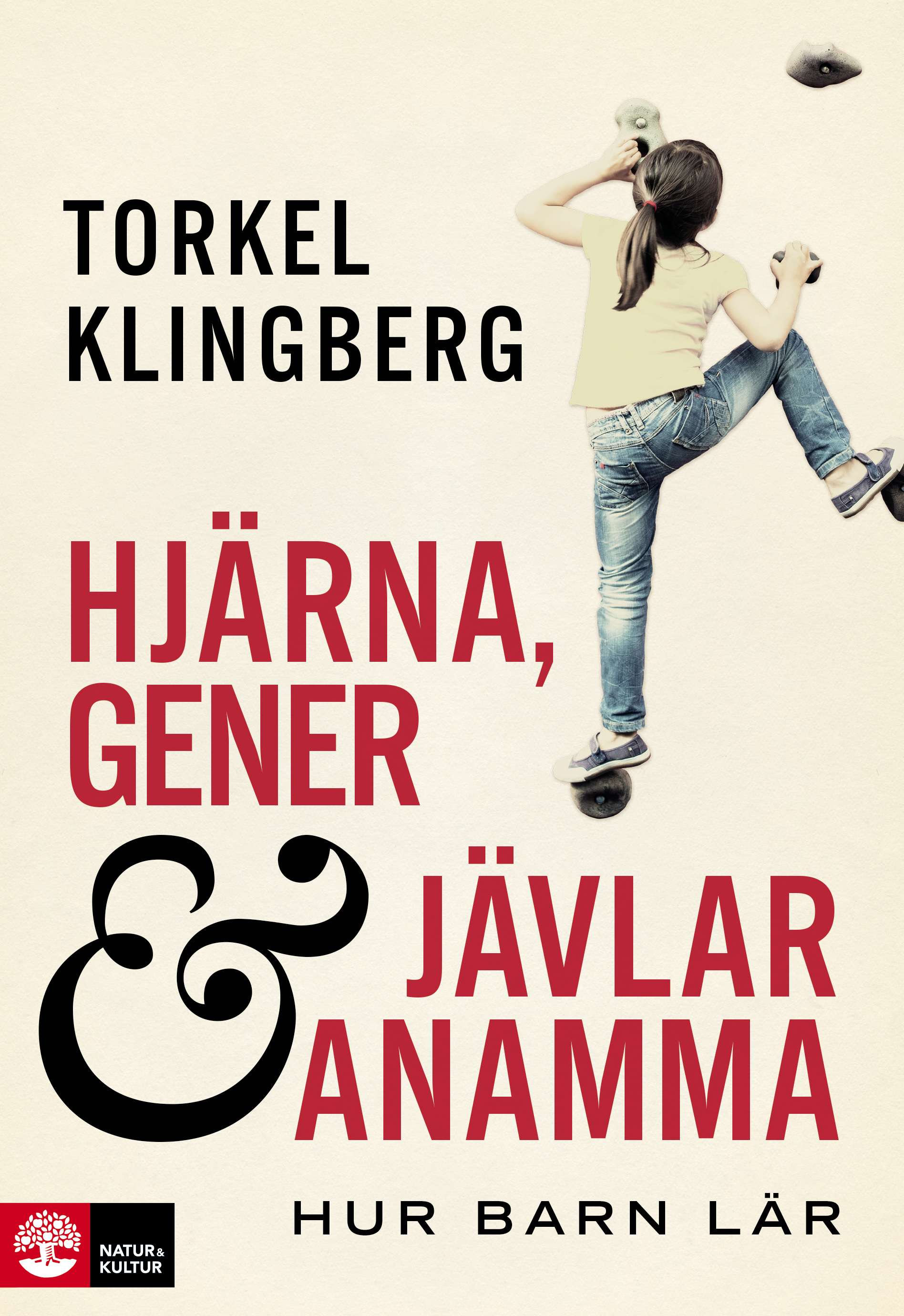 Omslag: Hjärna, gener och jävlar anamma : hur barn lär