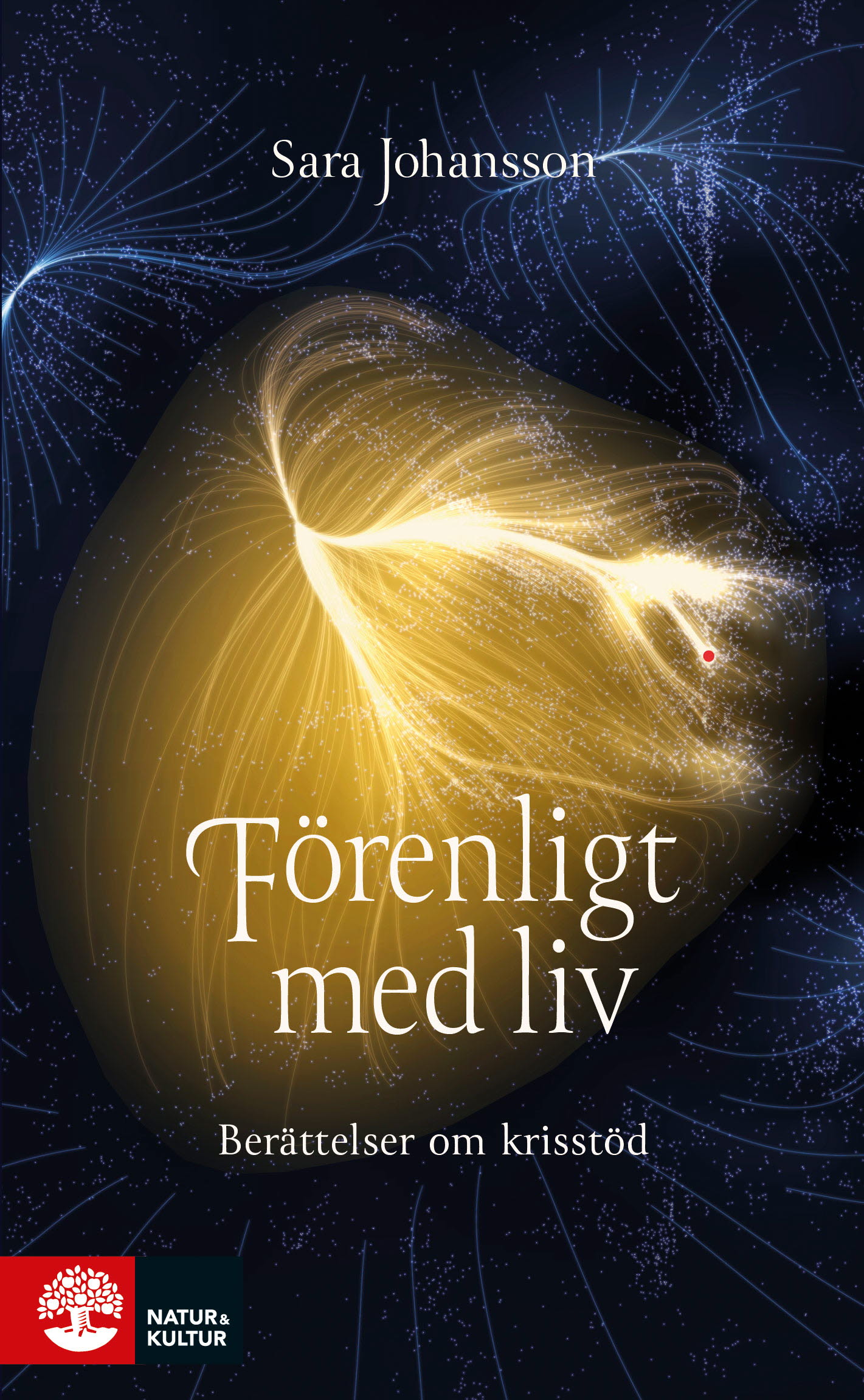 Omslag: Förenligt med liv : berättelser om krisstöd