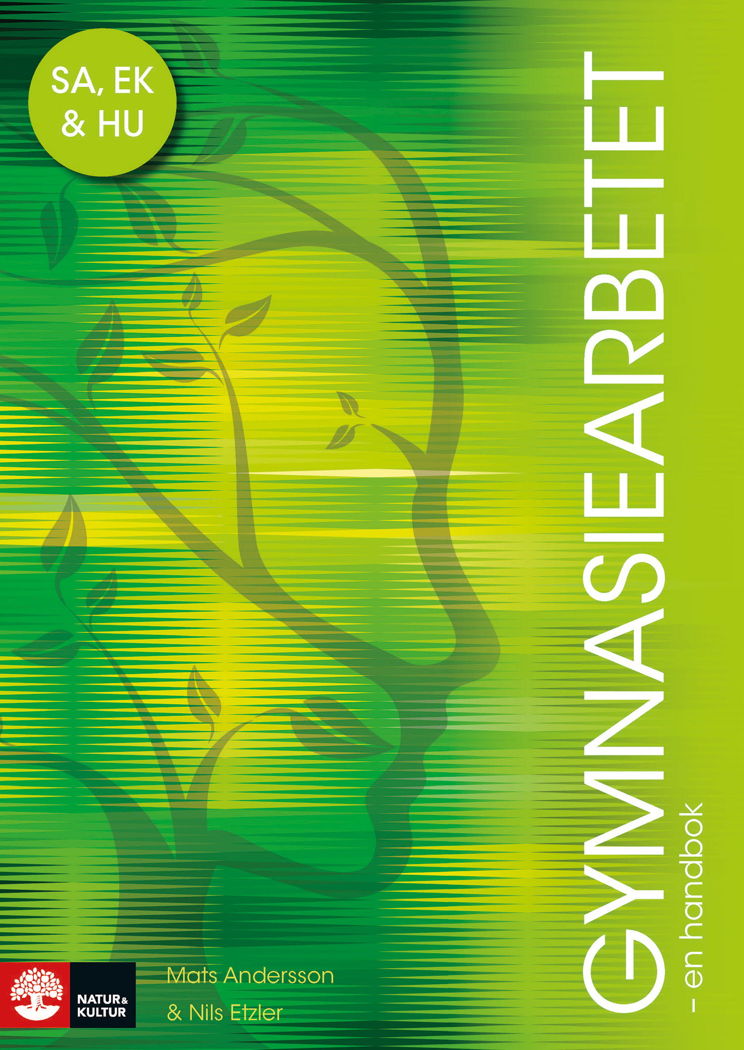 Omslag: Gymnasiearbetet - en handbok : För samhällsvetenskapsprogrammet, humanistiska programmet och ekonomiprogrammet