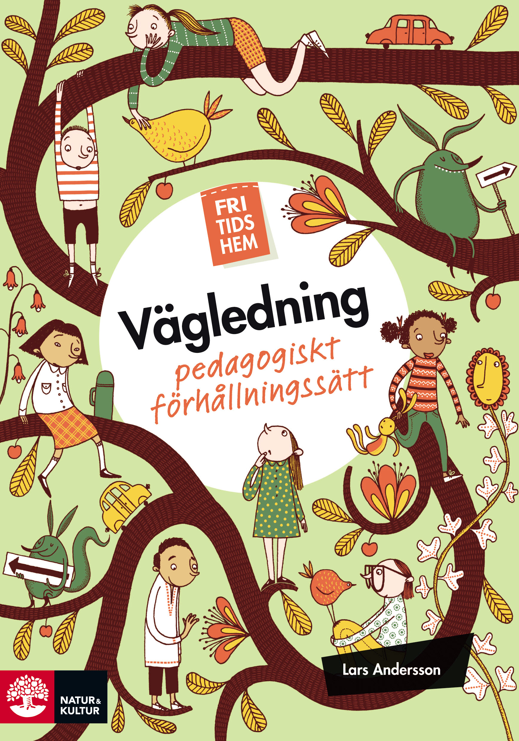 Omslag: Fritidshem vägledning : pedagogiskt förhållningssätt
