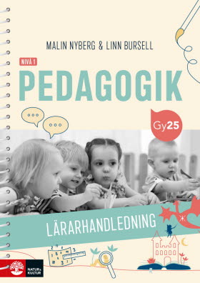 Pedagogik nivå 1 Lärarhandledning med Lärarwebb