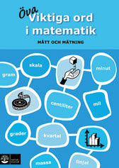 Omslag: Viktiga ord i matematik : mått och mätning