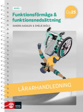 Funktionsförmåga och funktionsnedsättning nivå 1 Lärarhandledning