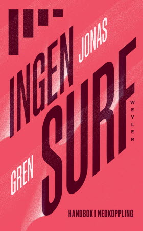 Ingen surf