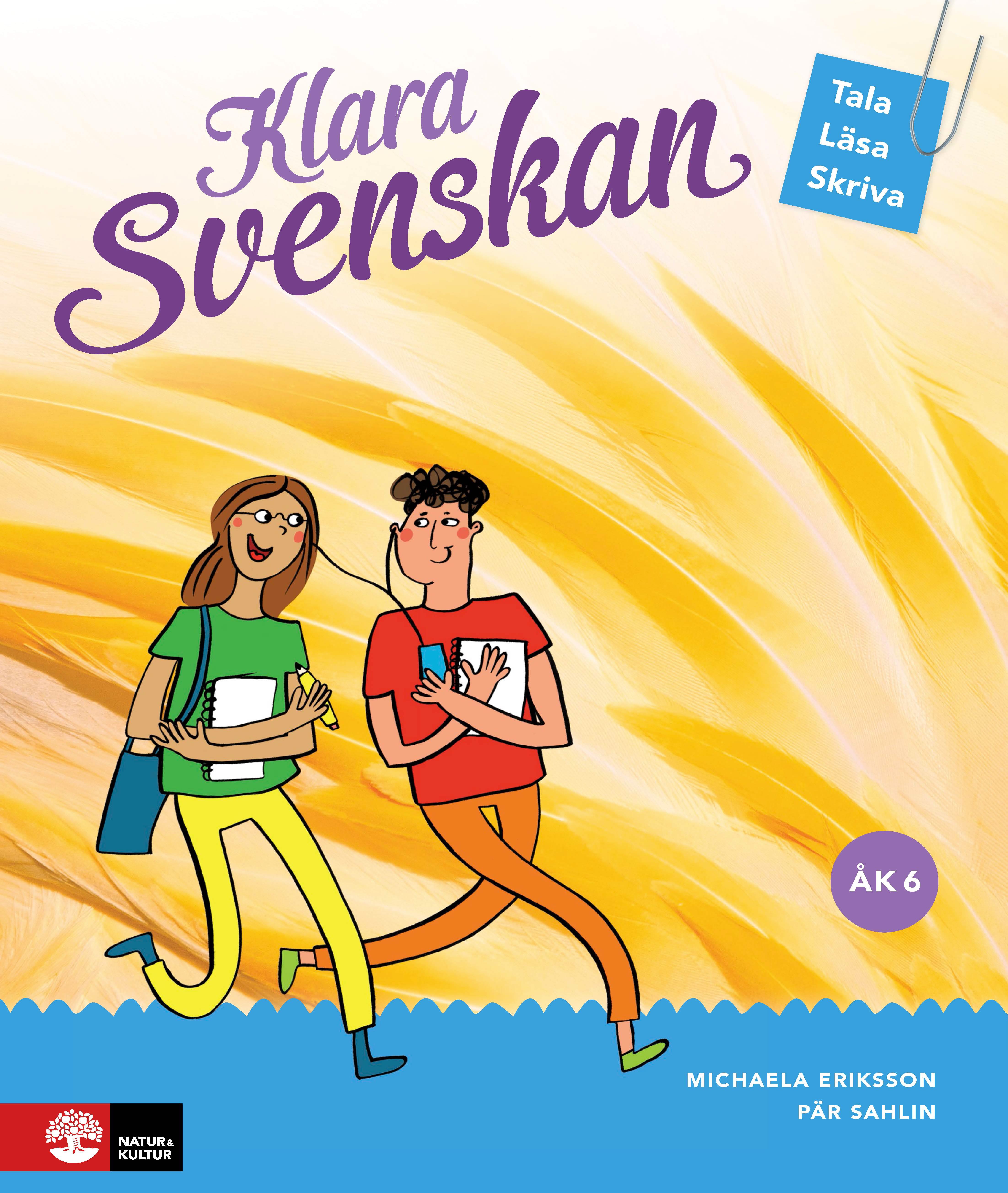 Omslag: Klara svenskan Åk 6 Elevbok Tala, läsa, skriva