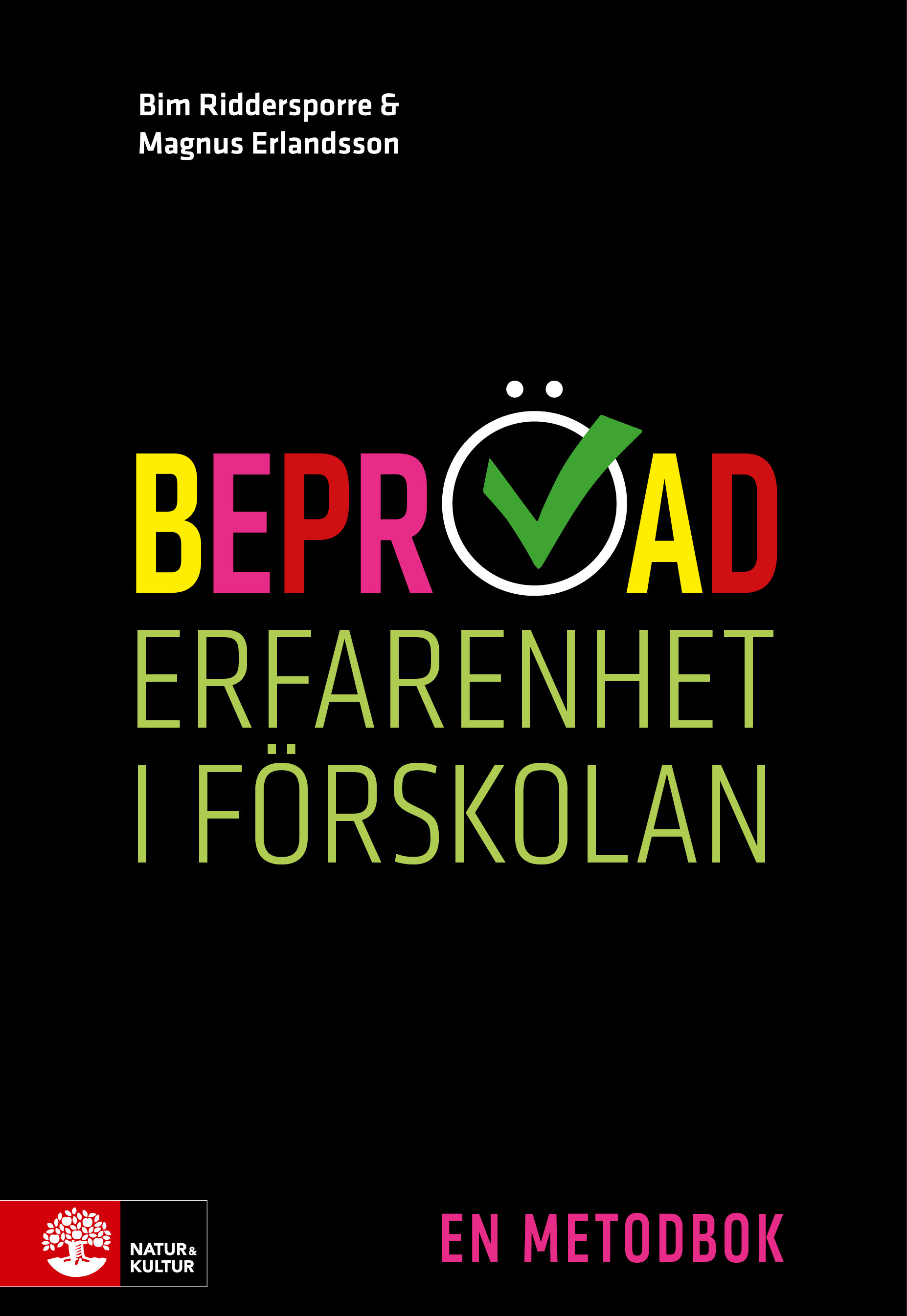 Omslag: Beprövad erfarenhet i förskolan : En metodbok